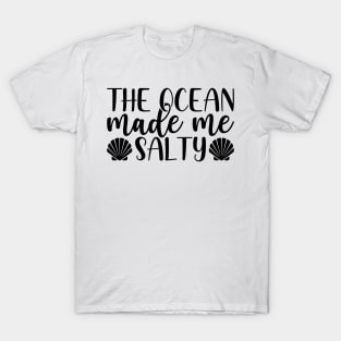 The Queen Made Me Salty - Mermaid T-Shirt Mug Sticker T-Shirt
